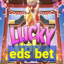 eds bet